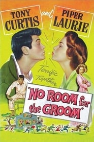 No Room for the Groom 1952 吹き替え 動画 フル