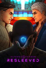 Altered Carbon: Resleeved 2020 Altered Carbon: Resleeved 2020