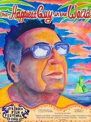 Poster The Happiest Guy in the World 2018