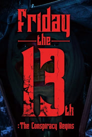 Poster Friday the 13th : The Conspiracy Begins