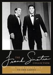 Poster The Frank Sinatra Timex Show - To the Ladies