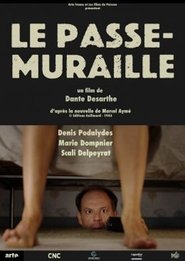 Le passe-muraille 2016 Dansk Tale Film