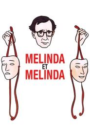 Melinda et Melinda Streaming HD sur CinemaOK