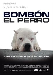 Bombon El Perro) Bombon El Perro (2004)