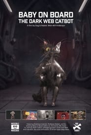 Baby on Board. The Dark Web Catbot Poster