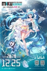 Poster MIKU WITH YOU 2020 [AR full live concert] Online in China 2020