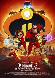 Assistir Filme Os Incríveis 2 Online Dublado Completo