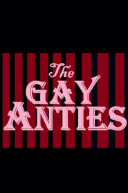 The Gay Anties постер