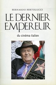 Poster Bernardo Bertolucci, le dernier empereur du cinema