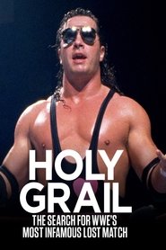 Holy Grail: The Search for WWE’s Most Infamous Lost Match (2019)