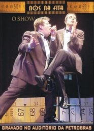 Nós Na Fita - O Show) Nós Na Fita - O Show (2007)