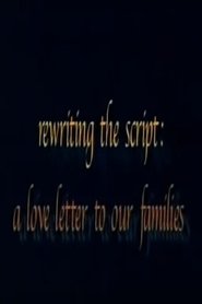 Poster Rewriting the Script: A Love Letter to our Families 2001