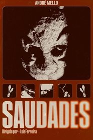 مشاهدة فيلم Saudades 2024 مترجم بجودة عالية