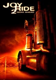 Joy Ride 2: Dead Ahead (2008) poster