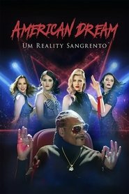American Dream – Um Reality Sangrento ( 2021 )