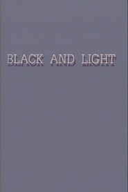 Black and Light