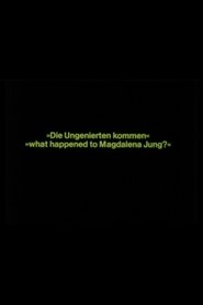 Poster What happened to Magdalena Jung? – Die Ungenierten kommen 1983