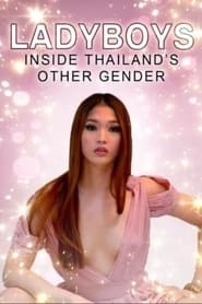 Ladyboys: Inside Thailand's Third Gender