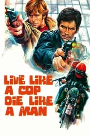 Poster Live Like a Cop, Die Like a Man 1976