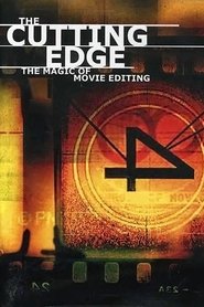 Poster The Cutting Edge: The Magic of Movie Editing 2004