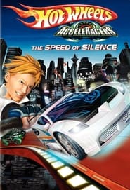 Poster Hot Wheels Acceleracers - La vitesse du silence