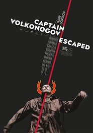 Captain Volkonogov Escaped постер