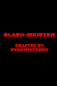 Slash-Meister Films Online Kijken Gratis
