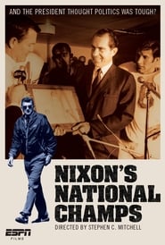Poster ESPN Films: Nixon's National Champs