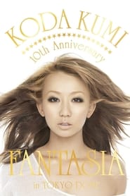 Poster KODA KUMI 10th Anniversary ～FANTASIA～in TOKYO DOME 2011