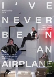 I Have Never Been on an Airplane 2025 Бесплатан неограничен приступ