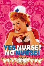 Poster for Yes Nurse! No Nurse!