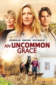 An Uncommon Grace постер