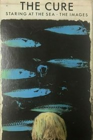 The Cure: Staring At The Sea – The Images (1986)