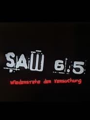 Saw 6.5 streaming