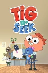 Tig y Seek: Los buscadores