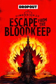 Dimension 20: Escape From The Bloodkeep