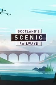 مشاهدة مسلسل Scotland’s Scenic Railways مترجم أون لاين بجودة عالية