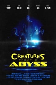 Creatures from the Abyss 1994 مشاهدة وتحميل فيلم مترجم بجودة عالية