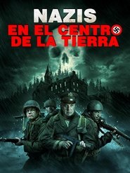 Nazis en el centro de la Tierra (2012)