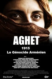 Aghet - 1915, le Génocide Arménien streaming