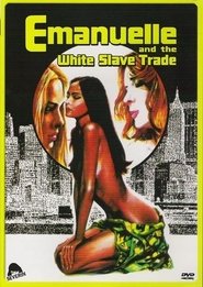 Emmanuelle and the White Slave Trade Volledige Film