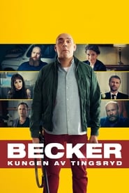 Becker – Kungen av Tingsryd (2017)
