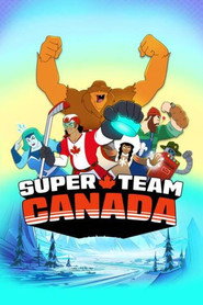 Super Team Canada постер