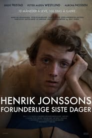 Henrik Jonsson's Marvelous Last Days