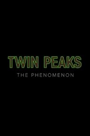 Twin Peaks: The Phenomenon (2017)