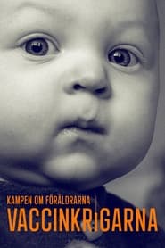 Dokument inifrån: Vaccinkrigarna poster