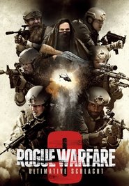 Rogue Warfare 3 - Ultimative Schlacht