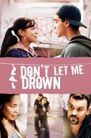 Poster Don't Let Me Drown 2009