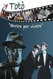 Totò - Morire per vivere