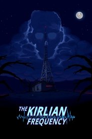 The Kirlian Frequency постер